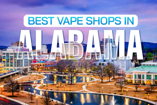 Best Vape Shops in Alabama