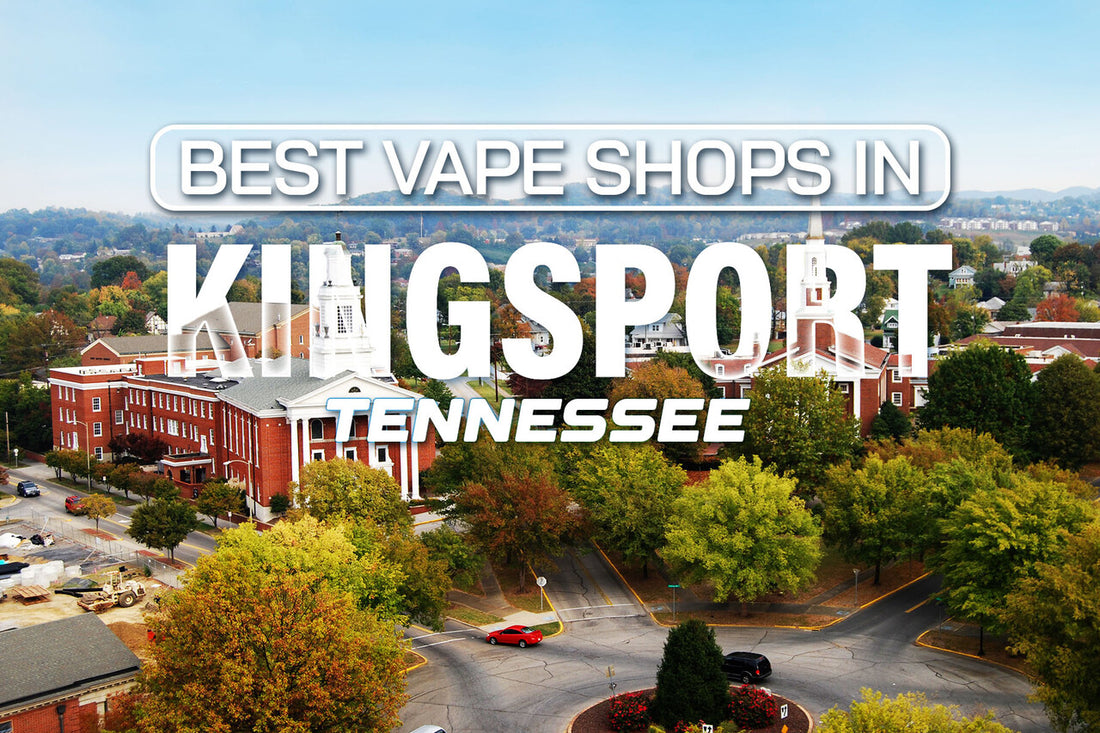 Best Vape Shops in Kingsport, Tennessee