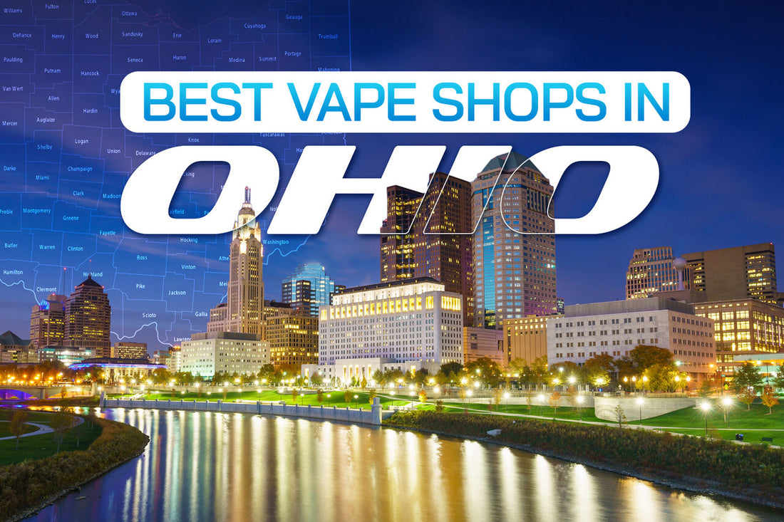 Best Vape Shops in Ohio