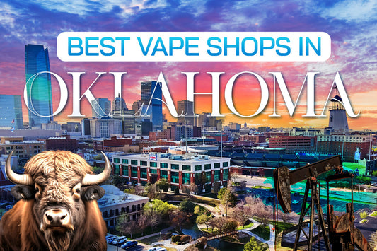 Best Vape Shops in Oklahoma